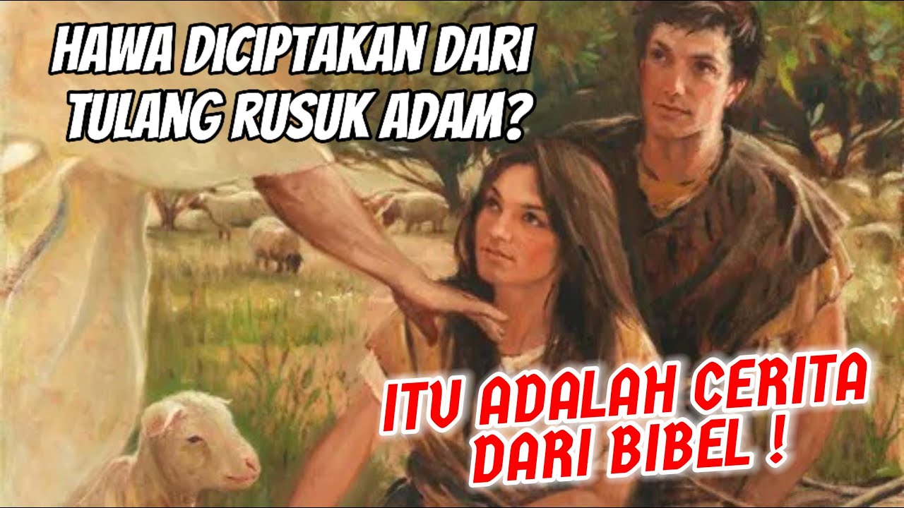 Ahmed Deedat : Hawa diciptakan dari tulung rusuk Adam adalah CERITA DARI BIBEL KRISTEN!